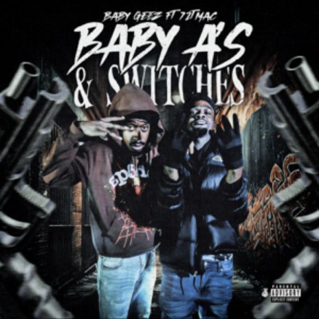 Baby A’s & Switches ft. 72tmac | Boomplay Music