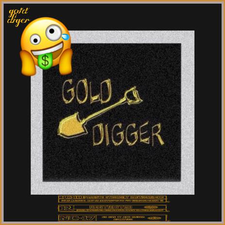 Gold Digger | Boomplay Music