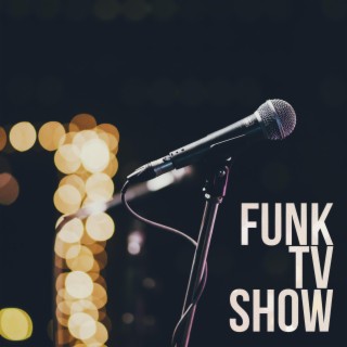 Funk TV Show