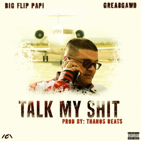 Talk My Shit ft. Grea8Gawd | Boomplay Music