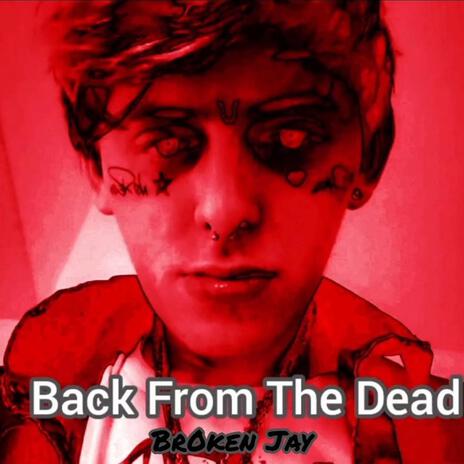 Back From The Dead | Boomplay Music