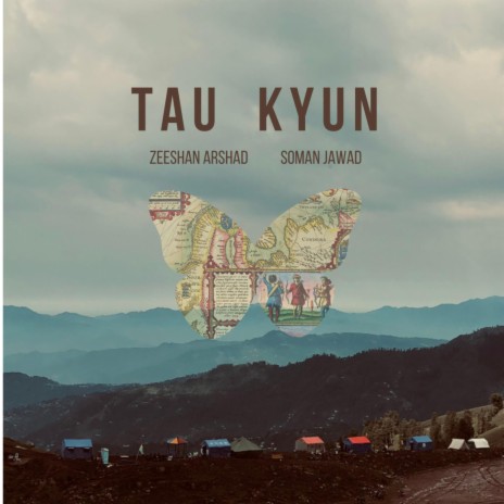 Tau Kyun ft. Zeeshan Arshad | Boomplay Music