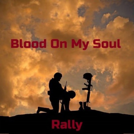 Blood On My Soul | Boomplay Music