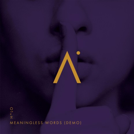 Meaningless Words (Demo Version) | Boomplay Music