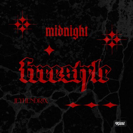 MIDNIGHT FREESTYLE | Boomplay Music