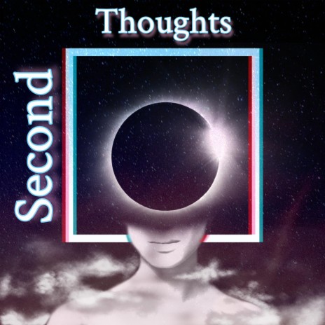 Second Thoughts