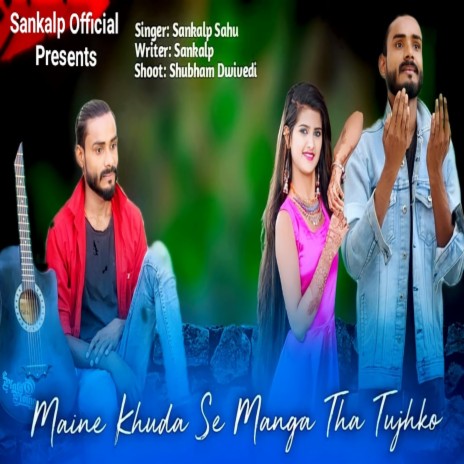 Manga Tha Tujhko | Boomplay Music