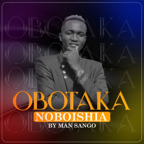 Obotaka Noboishia | Boomplay Music