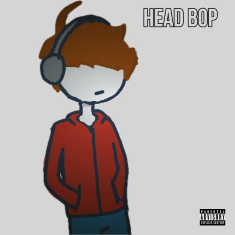 Head Bop | Boomplay Music