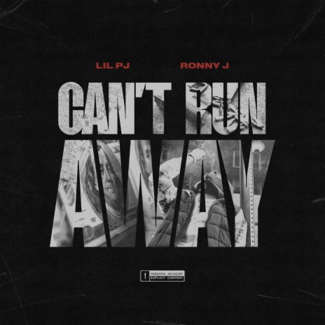 Cant Run Away ft. Ronny J | Boomplay Music