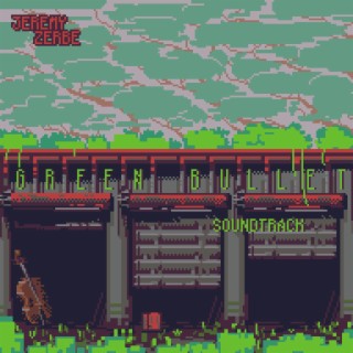 Green Bullet (Original Game Soundtrack)