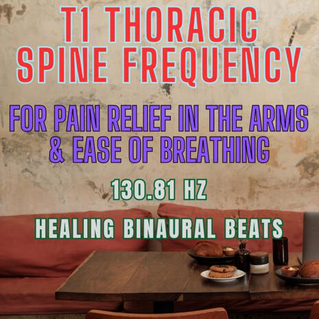 T1 Thoracic Spine Frequency (130.81 Hz)