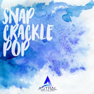 Snap Crackle Pop