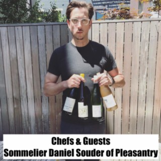 #34 - Sommelier Daniel Souder of Pleasantry