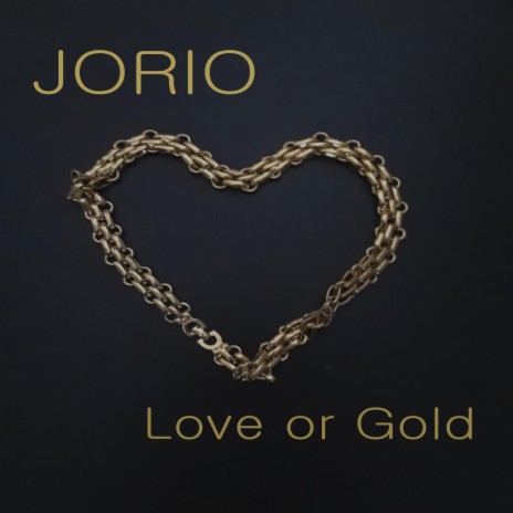 Love or Gold | Boomplay Music