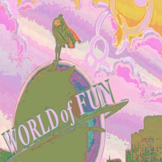 World of Fun
