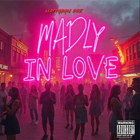 Madly in love | Boomplay Music