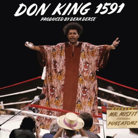 Don King 1591 ft. Pugs Atomz | Boomplay Music