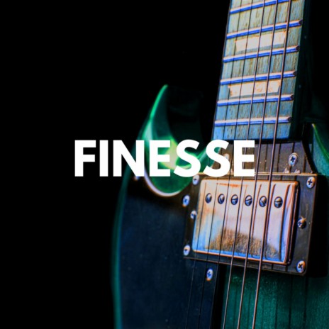 Finesse | Boomplay Music