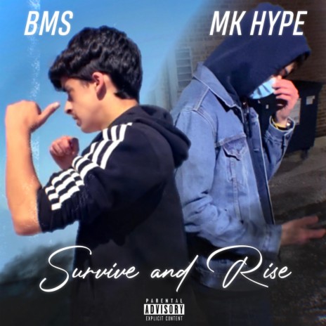 Survive and Rise ft. MK Hype | Boomplay Music