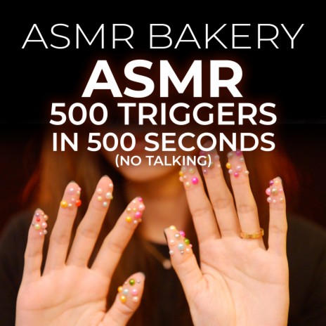 ASMR 500 Triggers in 500 Seconds (No Talking) | Boomplay Music