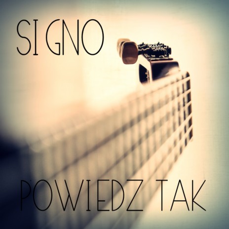 Powiedz Tak | Boomplay Music