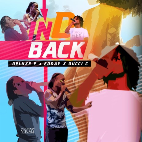 In D back ft. Edday & Gucci C | Boomplay Music