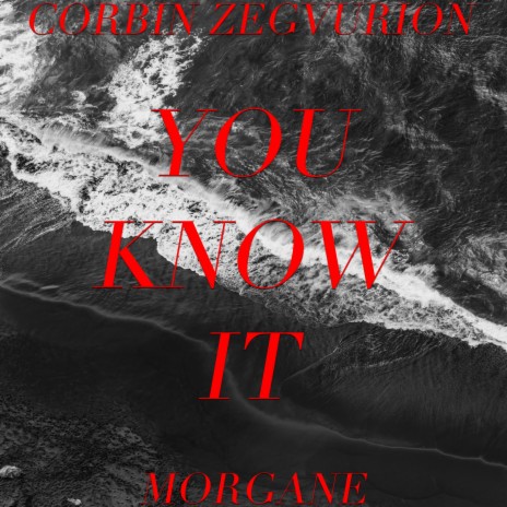 You Know It ft. Morgane | Boomplay Music