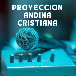 Proyeccion Andina Cristiana