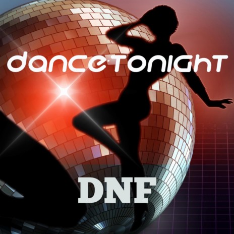 Dance Tonight | Boomplay Music