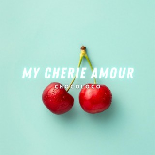 My Cherie Amour
