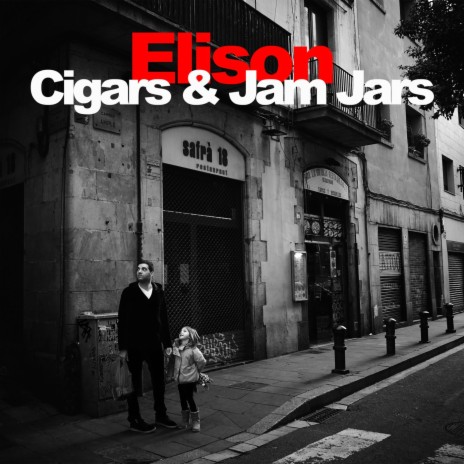 Cigars & Jam Jars | Boomplay Music