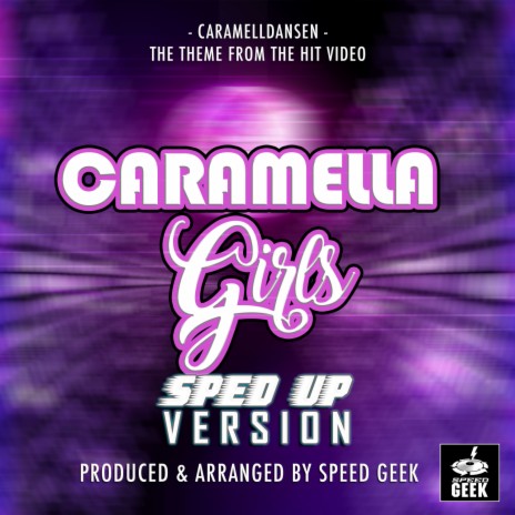 Caramelldansen (From ''Caramella Girls'') (Sped Up)