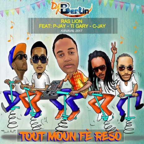 Tout Moun Fe Reso ft. Ras Lion, P-Jay, C-Jay & Ti Gary