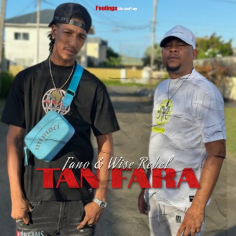 Tan Fara ft. Wise rebel | Boomplay Music