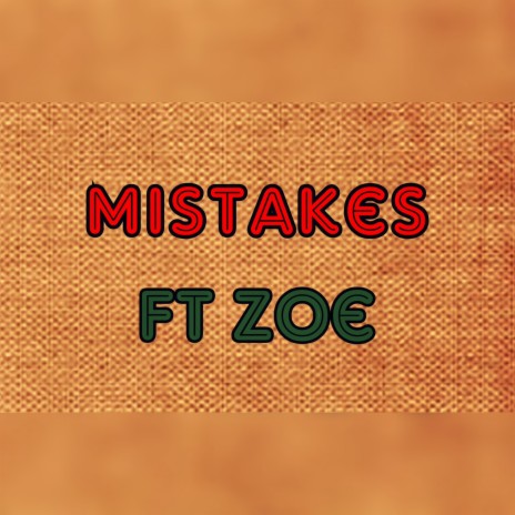 MISTAKES (R&B Version) ft. Zokuhle