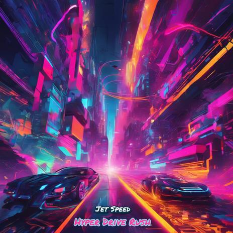 Jet Speed: Hyper Drive Rush (Game Soundtrack) | Boomplay Music