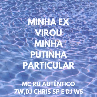 MINHA EX VIROU MINHA