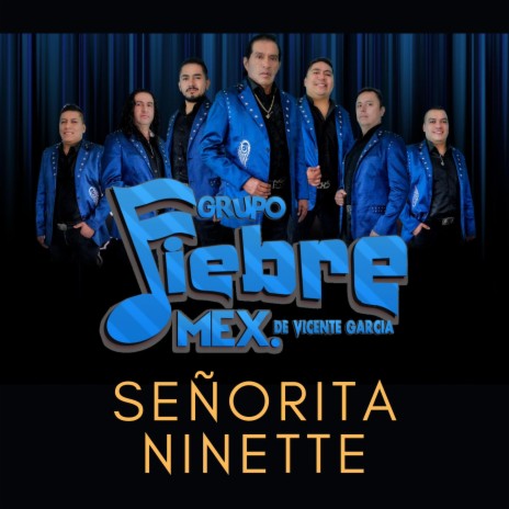 Señorita Ninette | Boomplay Music