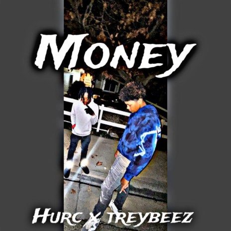 Money ft. Hurcthekidd | Boomplay Music