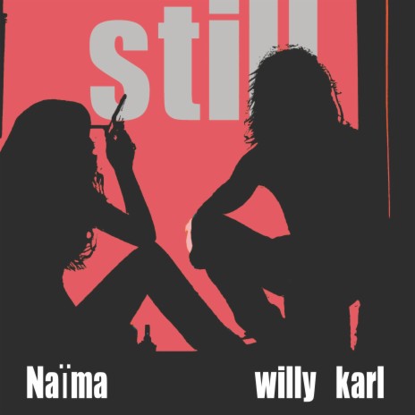 still ft. Naïma | Boomplay Music