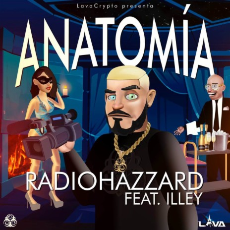 Anatomía ft. Lava Entertainment & ILLEY