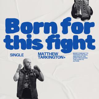 Born for This Fight