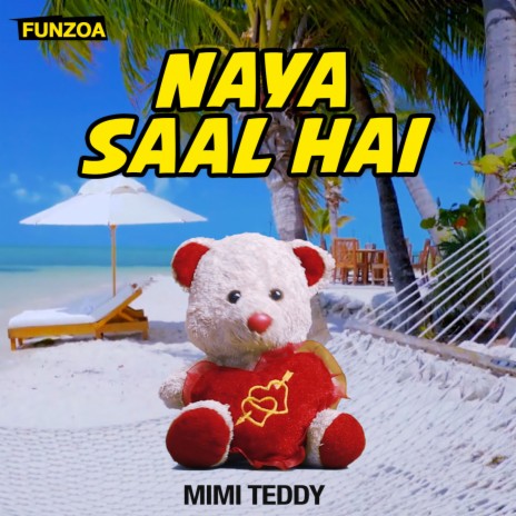 Naya Saal Hai | Boomplay Music