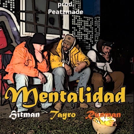 Mentalidad ft. RuNMaN & Tayro