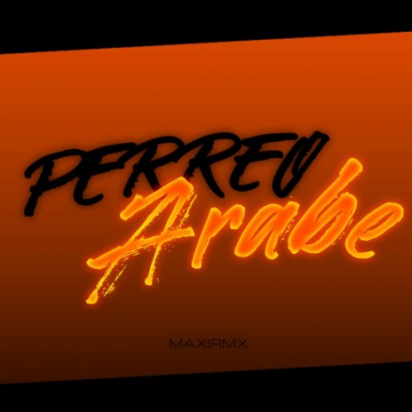 PERREO ARABE | Boomplay Music