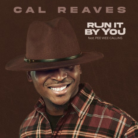 Run It By You ft. Pee Wee Callins | Boomplay Music