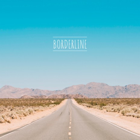 Borderline | Boomplay Music