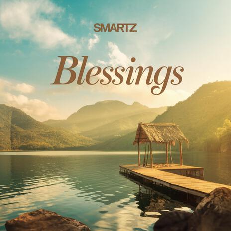 Blessings | Boomplay Music