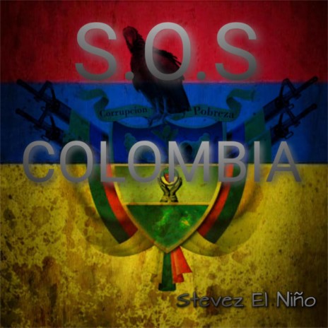 S.O.S COLOMBIA | Boomplay Music